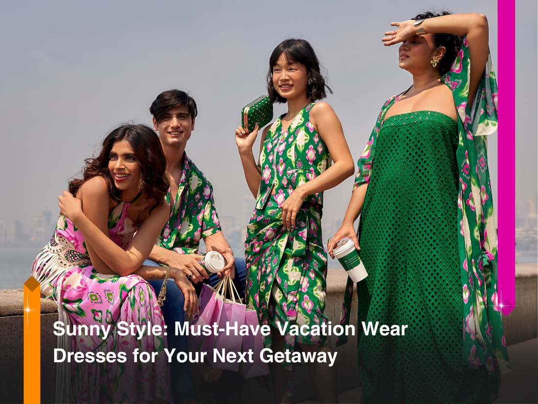 Sunny Style Must-Have Vacation Wear Dresses for Your Next Getaway